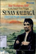 CERITA RAKYAT JAWA TENGAH: SUNAN KALIJAGA (ASAL USUL MESJID AGUNG DEMAK)