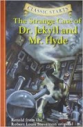 THE STRANGE CASE OF DR. JEKYLL AND MR. HYDE