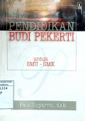 Pendidikan Budi Pekerti - untuk SMU/SMK