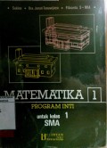 MATEMATIKA 1 - Kelas 1 SMA (Program Inti)