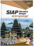 SIAP Merdeka Belajar – Antropologi untuk SMA/MA Kelas XII
