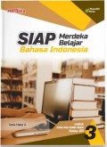 SIAP Merdeka Belajar – Bahasa Indonesia untuk SMA/MA/SMK/MAK Kelas XII