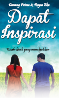 DAPAT INSPIRASI: KISAH-KISAH YANG MENAKJUBKAN