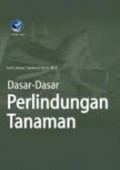 DASAR-DASAR PERLINDUNGAN TANAMAN