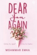 DEAR YOU AGAIN: CINTA ITU APA? CINTA ITU KAMU