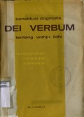 KONSTITUSI DOGMATIS DEI VERBUM TENTANG WAHJU ILAHI: TERDJEMAHAN INTRODUKSI KOMENTAR