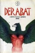 DERABAT : CERPEN PILIHAN KOMPAS 1999