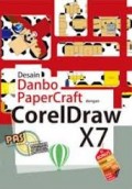 PAS: DESAIN DANBO PAPERCRAFT DENGAN CORELDRAW X7