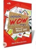 DESAIN WOW DENGAN MICROSOFT WORD 2007
