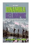 DINAMIKA KELOMPOK: TEORI DAN KETERAMPILAN
