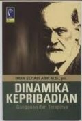 DINAMIKA KEPRIBADIAN: GANGGUAN DAN TERAPINYA