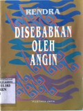DISEBABKAN OLEH ANGIN