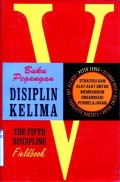 BUKU PEGANGAN DISIPLIN KE LIMA (THE FIFTH DISCIPLINE)