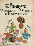 DISNEY'S WONDERFUL WORLD OF KNOWLEDGE: HOLIDAYS AROUND THE WORLD (VOLUME 11)