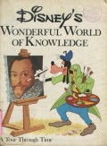 DISNEY'S WONDERFUL WORLD OF KNOWLEDGE: A TOUR THROUGHT TIME (VOLUME 12)