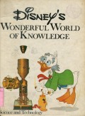 DISNEY'S WONDERFUL WORLD OF KNOWLEDGE: SCIENCE AND TECHNOLOGY (VOLUME 9)