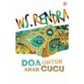 DOA UNTUK ANAK CUCU: PUISI-PUISI YANG BELUM PERNAH DIPUBLIKASIKAN