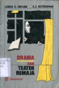 DRAMA DAN TEATER REMAJA