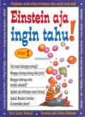 EINSTEIN AJA INGIN TAHU! (JILID 1)
