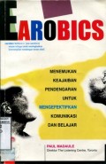 EAROBICS: MENEMUKAN KEAJAIBAN PENDENGARAN UNTUK MENGEFEKTIFKAN DAN BELAJAR