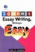 30 MENIT ESSAY WRITING; WRITING IS EASY