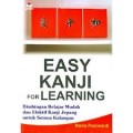 EASY KANJI FOR LEARNING: BIMBINGAN BELAJAR MUDAH DAN EFEKTIF KANJI JEPANG UNTUK SEMUA KALANGAN