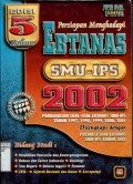 PERSIAPAN MENGHADAPI EBTANAS SMU-IPS 2002