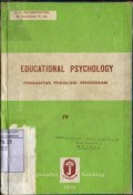EDUCATIONAL PSYCHOLOGY: PENGANTAR PSIKOLOGI PENDIDIKAN (4)