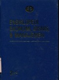 ENSIKLOPEDI EKONOMI; BISNIS; DAN MANAJEMEN: VOLUME 2