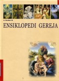 ENSIKLOPEDI GEREJA: VOLUME 5
