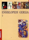 ENSIKLOPEDI GEREJA: VOLUME 7