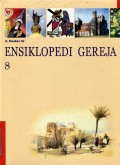 ENSIKLOPEDI GEREJA: VOLUME 8