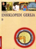 ENSIKLOPEDI GEREJA: VOLUME 9