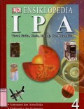 ENSIKLOPEDIA IPA VISUAL FISIKA; KIMIA; BIOLOGI DAN MATEMATIKA: ASTRONOMI DAN ASTROFISIKA - ELEKTRONIKA DAN KOMPUTER (VOLUME 4)