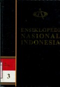 ENSIKLOPEDI NASIONAL INDONESIA: 3 (B-BYTE)