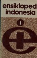 ENSIKLOPEDI INDONESIA: 1