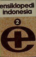 ENSIKLOPEDI INDONESIA: 2