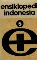 ENSIKLOPEDI INDONESIA: 5