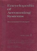 ENCYCLOPEDIA OF ACCOUNTING SYSTEMS: VOLUME 1
