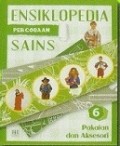 ENSIKLOPEDIA PERCOBAAN SAINS 6 (THE SCIENCE AND THE HISTORY, PROJECT BOOK): PAKAIAN DAN AKSESORI