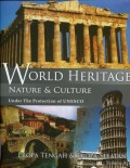 WORLD HERITAGE NATURE & CULTURE: EROPA TENGAH & EROPA SELATAN (VOLUME 8)