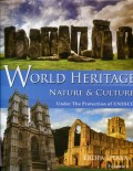 WORLD HERITAGE NATURE & CULTURE: EROPA UTARA (VOLUME 6)