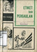 ETIKET DAN PERGAULAN