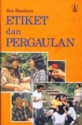 ETIKET DAN PERGAULAN