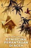 ETNIS CINA PERANTAUAN DI ACEH
