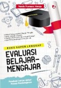 BUKU SUPER LENGKAP EVALUASI BELAJAR-MENGAJAR
