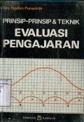 PRINSIP-PRINSIP & TEKNIK EVALUASI PENGAJARAN