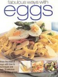 FABULOUS WAYS WITH EGGS
