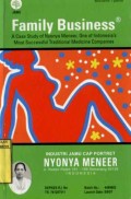 FAMILY BUSINESS: A CASE STUDY OF NYONYA MENEER; ONE OF INDONESIA'S MOST SUCCESSFUL TRADITIONAL MEDICINE COMPANIES