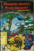 FAVOURITE STORIES FROM MALAYSIA